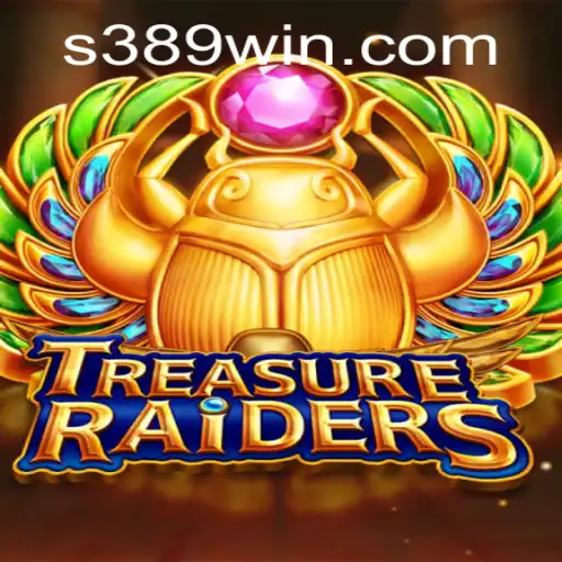 Unveiling TREASURERAIDERS: The Adventure Awaits with 389win